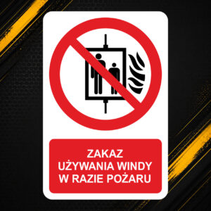 Naklejka Zakaz używania windy w razie pożaru