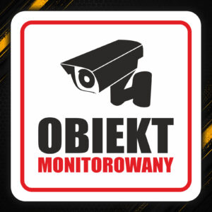 Naklejka Obiekt monitorowany – monitoring (W2)